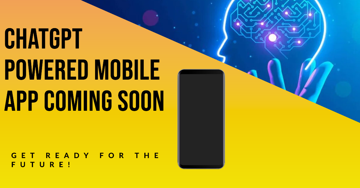 ChatGPT powered mobile app